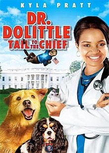 Dr. Dolittle: Tail to the Chief | Film